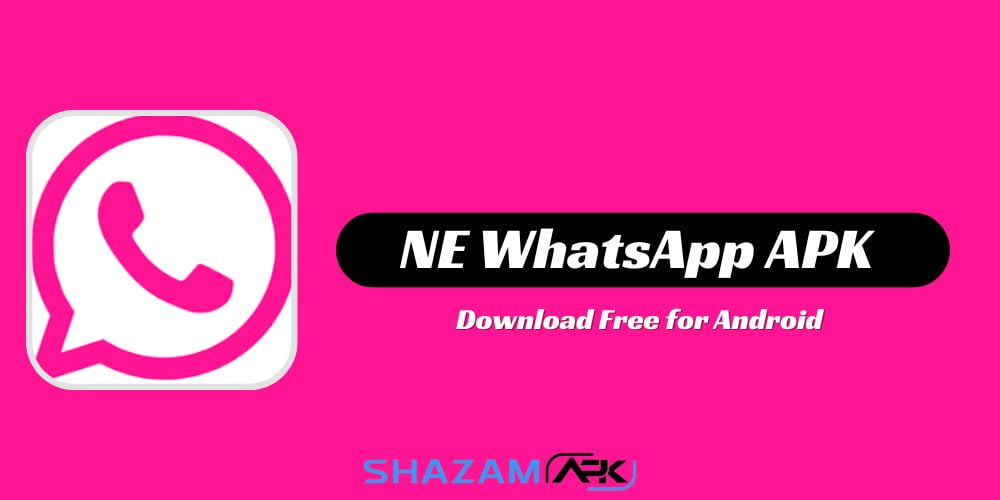 NE WhatsApp APK