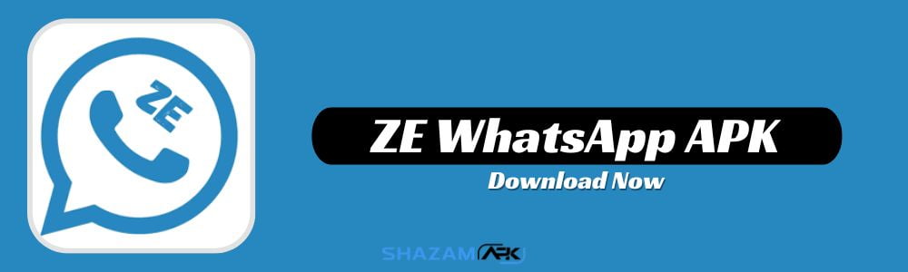 ZE WhatsApp APK